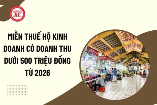Chính thức: Miễn thuế đối với hộ OKKING nohu có doanh thu dưới 500 triệu/năm