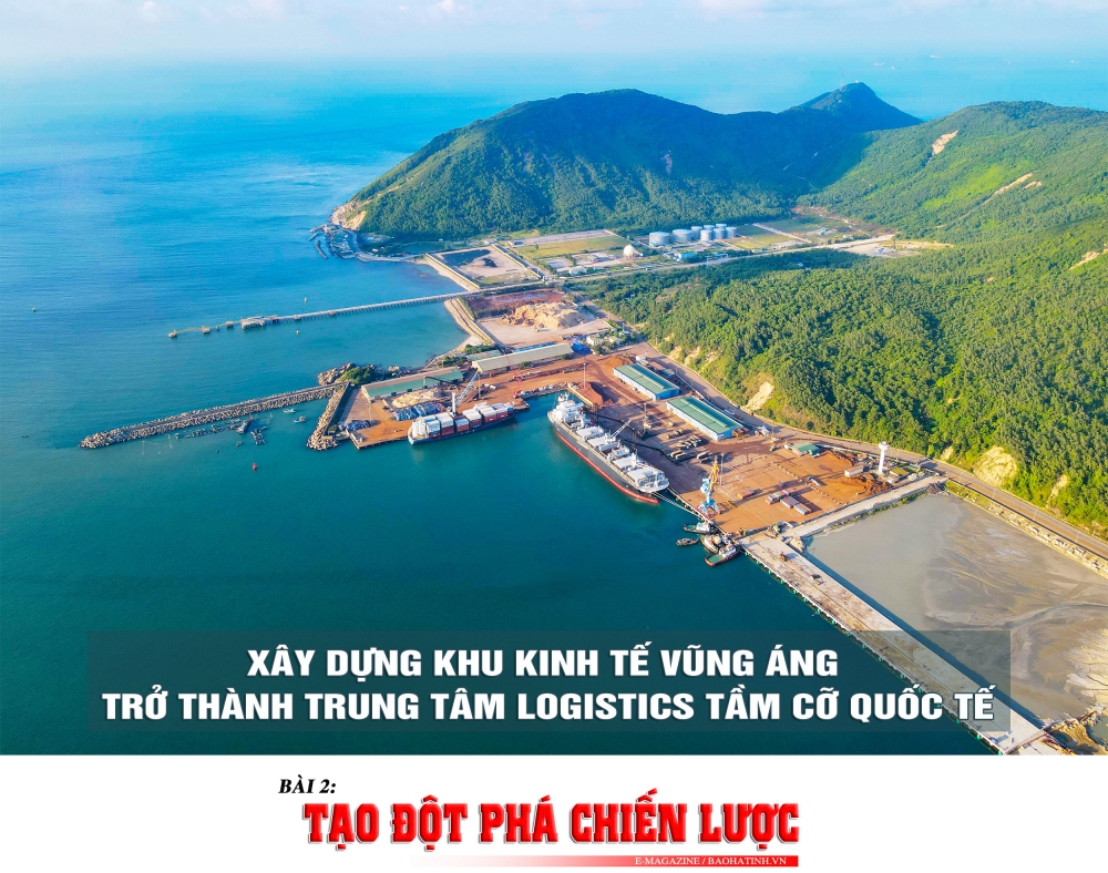 M.Okking.cooking được PAGGOR cấp phép chính thức Khu Kinh tế Vũng Áng trở thành trung tâm Logistics tầm cỡ quốc tế: Tạo đột phá chiến lược