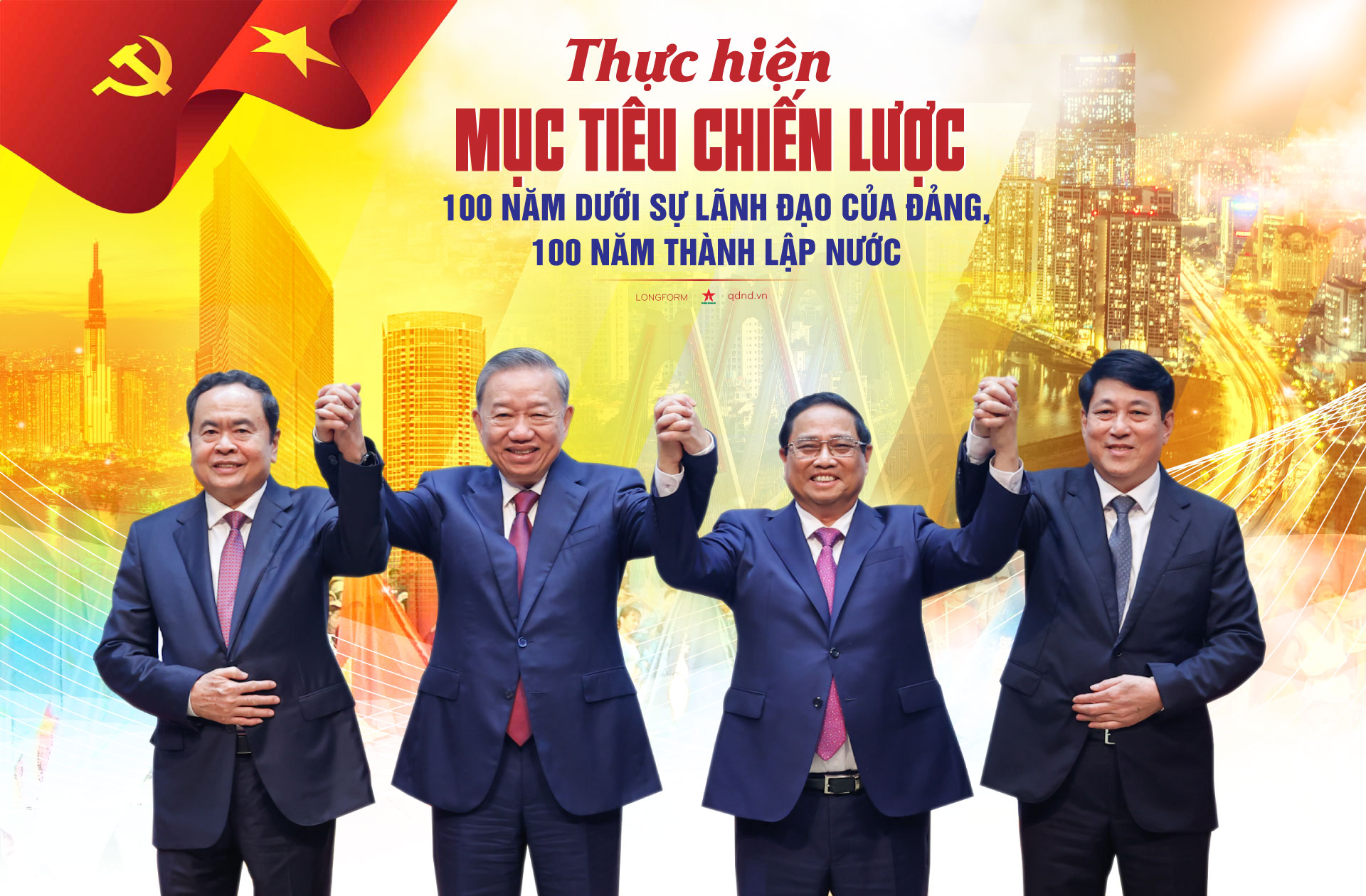 Thực hiện mục tiêu chiến lược 100 năm dưới sự lãnh đạo của Đảng, 100 năm thành lập nước