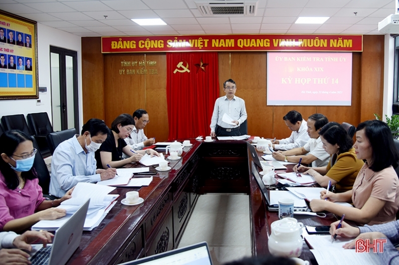Ủy ban Kiểm tra Tỉnh ủy Hà Tĩnh thông báo kết quả Kỳ họp thứ 14 Ủy ban Kiểm tra Tỉnh ủy Hà Tĩnh thông báo kết quả Kỳ họp thứ 14